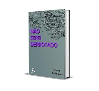 Livro NÃO SEREI DERROTADO