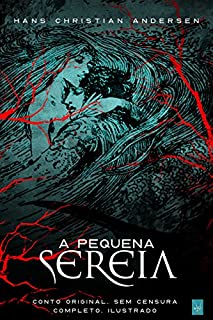 Livro A Pequena Sereia: Conto original e completo