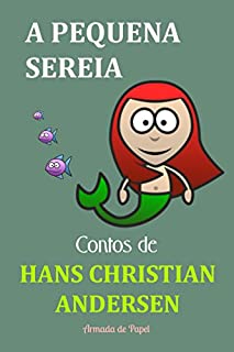 Livro A Pequena Sereia (Contos de Hans Christian Andersen Livro 8)