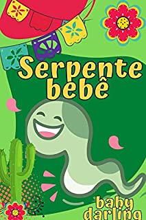 Livro Serpente bebê (Short stories for toddlers in portuguese brazilian.)