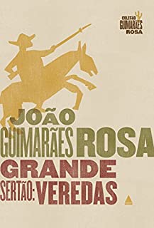 Grande Sertão: Veredas: Edição Comemorativa (Coleção Guimarães Rosa)