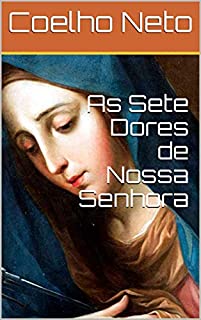 As Sete Dores de Nossa Senhora