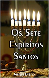 Livro OS SETES ESPÍRITOS SANTOS