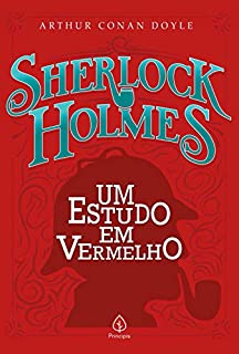 Livro Sherlock Holmes - Um estudo em vermelho (Clássicos da literatura mundial)