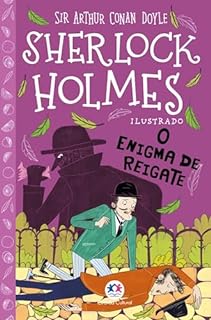 Livro Sherlock Holmes ilustrado - O enigma de Reigate