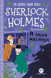 Livro Sherlock Holmes Ilustrado - A faixa malhada