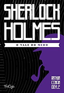 Livro Sherlock Holmes - O vale do medo