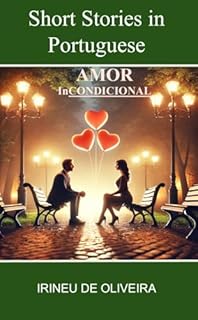 Livro Short Stories in Portuguese : Amor Incondicional