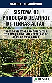 Livro SISTEMA DE PRODUÇÃO DE ARROZ EM TERRAS ALTAS (SEQUEIRO)