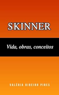 Livro Skinner: Vida, obras, conceitos