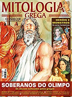 Os soberanos do olimpo. Os Deuses cultuados pelos gregos.: Revista Conhecer Fantástico (Mitologia) Edição 10