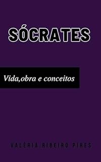 Livro Sócrates: vida, obras e conceitos