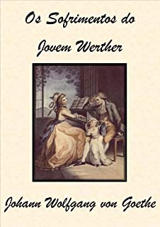 Livro Os Sofrimentos do Jovem Werther