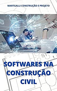 Livro Softwares na Construção Civil | Saiba a importância e os mais utilizados