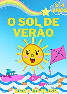 Livro O sol de verão: Sunny adventure story in Brazilian Portuguese for toddlers. (Baby Portuguese book)