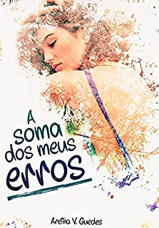 Livro A soma dos meus erros: Bônus - Um milhão de razões (conto interativo)