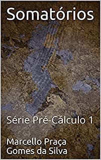 Livro Somatórios: Série Pré-Cálculo 1