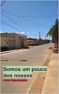 Livro Somos um pouco dos nossos