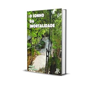 Livro O SONHO DA IMORTALIDADE