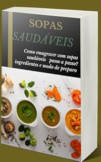 Livro SOPAS SAUDÁVEIS