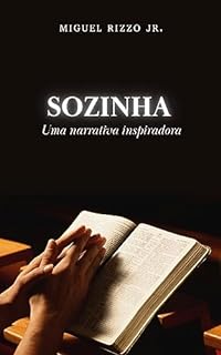 Livro Sozinha: Uma narrativa inspiradora