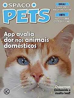 Livro Spaço Pets Ed. 45 - App avalia dor em animais domésticos