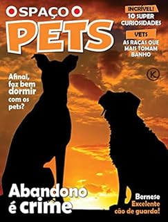 Livro Spaço Pets Ed. 47 - ABANDONO É CRIME