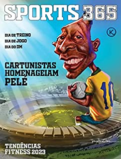 Livro Sports 365 Ed. 43 - CARTUNISTAS HOMENAGEIAM PELÉ