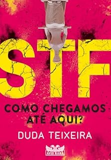 Livro STF – Como chegamos até aqui?