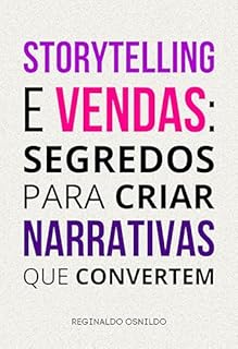 Livro Storytelling e vendas: segredos para criar narrativas que convertem