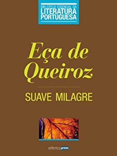 Livro O Suave Milagre (Biblioteca Essencial da Literatura Portuguesa Livro 34)