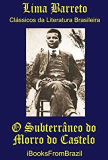 Livro O Subterrâneo do Morro do Castelo (Great Brazilian Literature Livro 34)