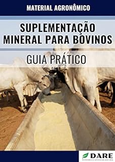 Livro SUPLEMENTAÇÃO MINERAL DE BOVINOS : Guia Prático