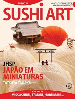 Livro Sushi Art Ed. 57 - JAPÃO EM MINIATURAS