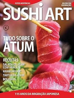 Livro Sushi Art Ed. 58; TUDO SOBRE O ATUM