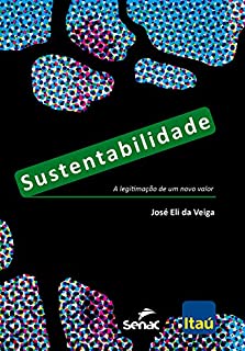 Livro Sustentabilidade: a legitimação de um novo valor