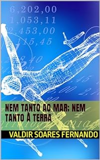 Nem tanto ao mar; nem tanto à terra