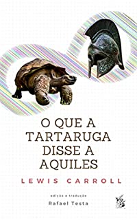 O que a Tartaruga disse a Aquiles