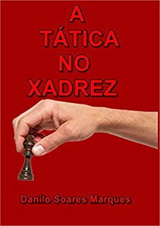 A Estratégia No Xadrez eBook by Danilo Soares Marques - Rakuten Kobo
