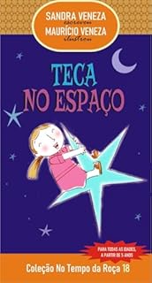 Livro TECA NO ESPAÇO: No Tempo da Roça - 18