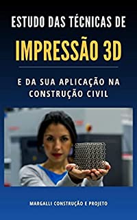 Livro Técnicas de Impressão 3D na Construção Civil