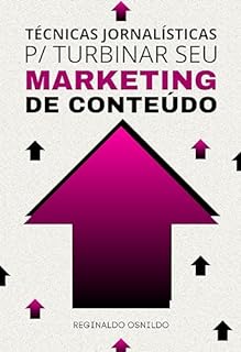 Livro Técnicas jornalísticas para turbinar seu marketing de conteúdo