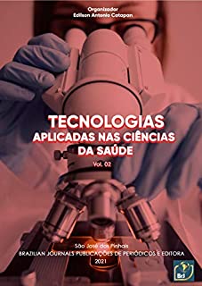 Livro Tecnologias aplicadas nas ciências da saúde - Volume 02