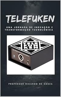 Livro Telefuken: Uma Jornada de Inovação e Transformação Tecnológica