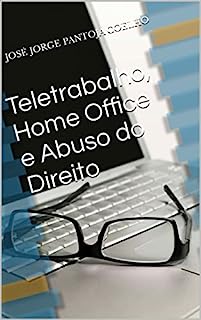 Livro Teletrabalho, Home Office e Abuso do Direito