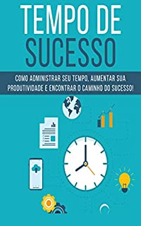 Livro Tempo de Sucesso: Quem planta, colhe