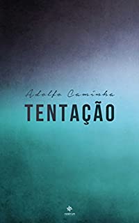 Livro Tentação - Clássicos de Adolfo Caminha