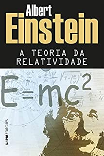 Livro A teoria da relatividade: Sobre a teoria da relatividade especial e geral