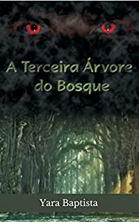 Livro A Terceira Árvore do Bosque