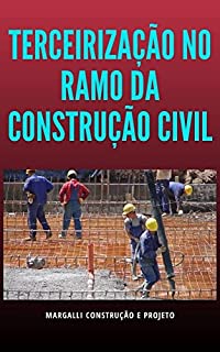 Livro Terceirização no Ramo da Construção Civil